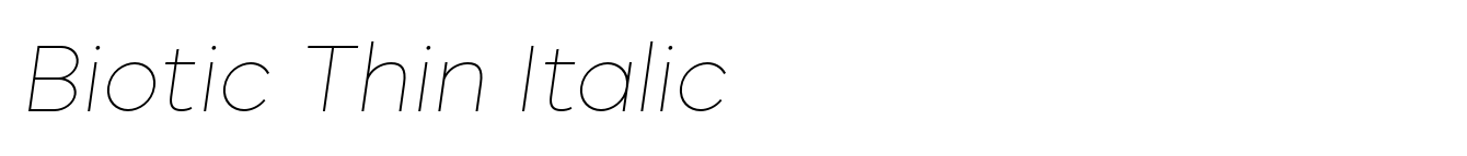 Biotic Thin Italic